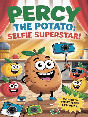 cover image of Selfie Smiles with Percy the Potato